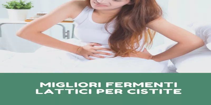 Migliori fermenti lattici per cistite