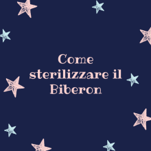 Come sterilizzare il Biberon