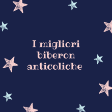 I migliori biberon anticoliche