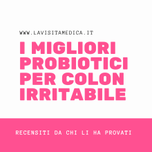 I migliori probiotici per colon irritabile