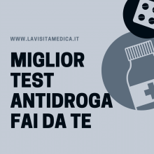 MIGLIOR TEST ANTIDROGA FAI DA TE