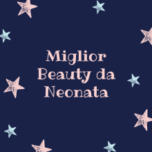 miglior beauty da neonata